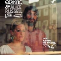 QUANTIC and ALICE RUSSELL with COMBO BRBARO: Look Around The Corner (Tru Thoughts, 2012) (ponovitev 12. 5. 2012 ob 01:00)