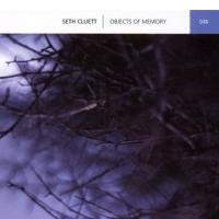 SETH CLUETT: Objects Of Memory (Line, 2011)