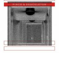 Pinch & Shackleton, Powell, Conforce...