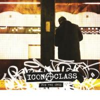 ICONACLASS: For The Ones (Drug Front Records/Deadverse Recordings, 2011)