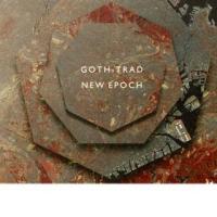 GOTH-TRAD: New Epoch (Deep Medi, 2012) (ponovitev 21.2.2012 ob 01.30)