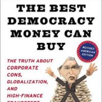 The Best Democracy Money Can Buy!