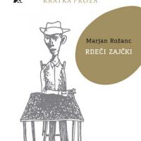 Marjan Roanc: Rdei zajki - kratka proza