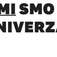 Mi smo univerza  med polemiko, dialogom, analizo, zagotovili in ljudmi